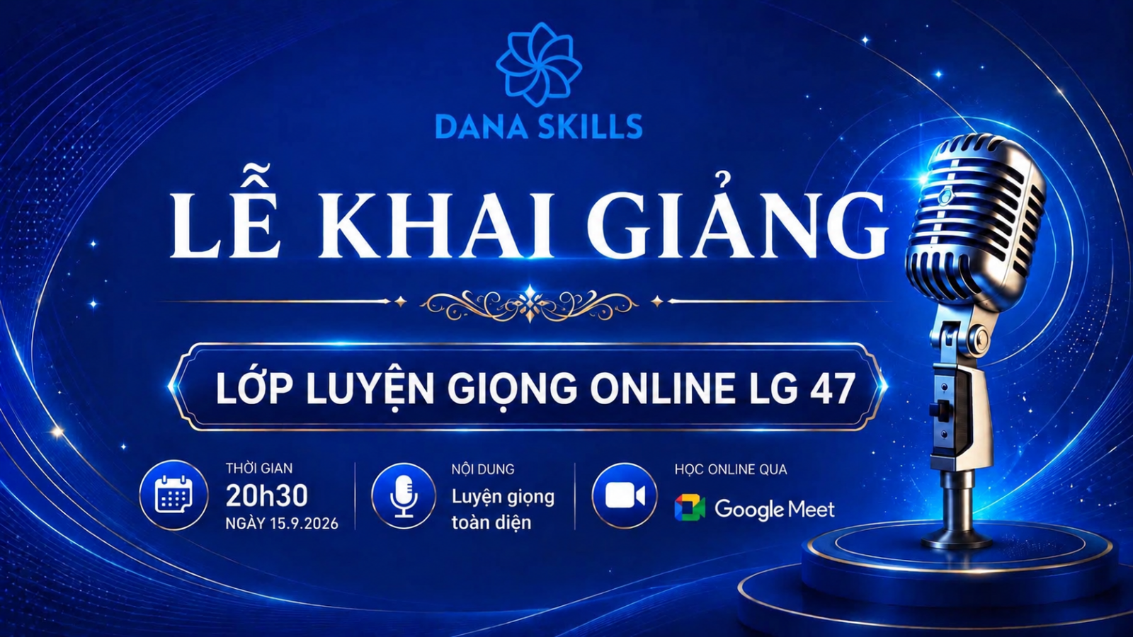 Khai giảng lớp Luyện giọng Online LG47 tại DaNa Skills