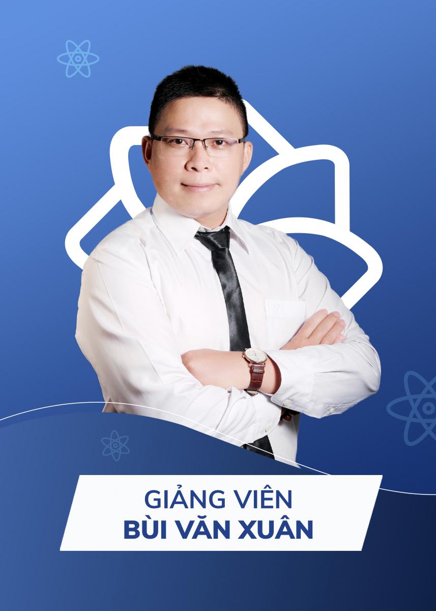 GIẢNG VIÊN BÙI VĂN XUÂN